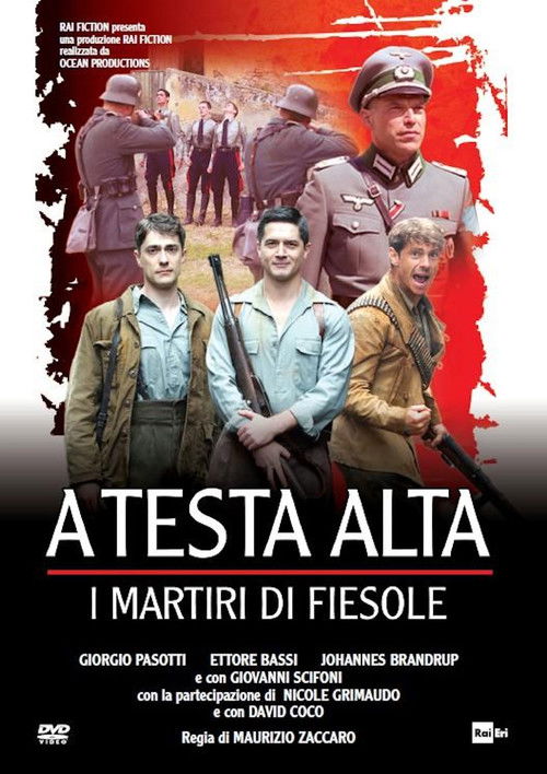 A testa alta: I martiri di Fiesole постер