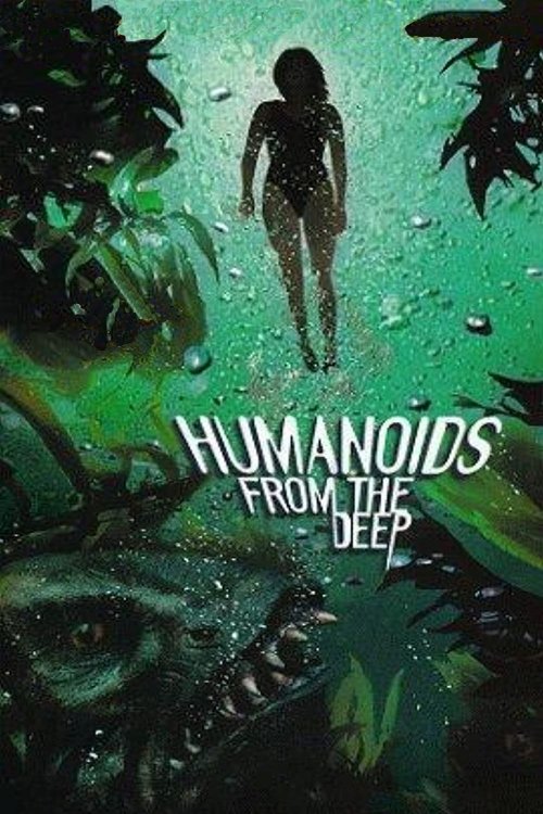 Humanoids from the Deep постер