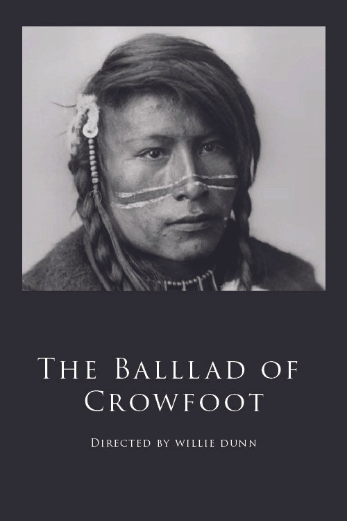 The Ballad of Crowfoot постер