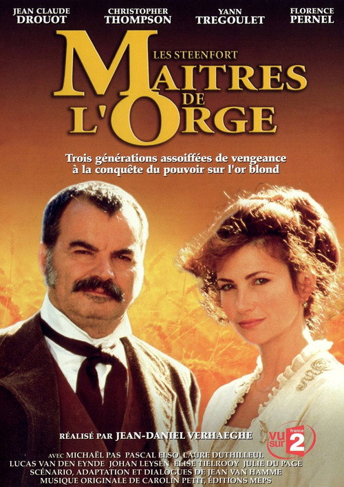Les Steenfort, maîtres de l'orge постер