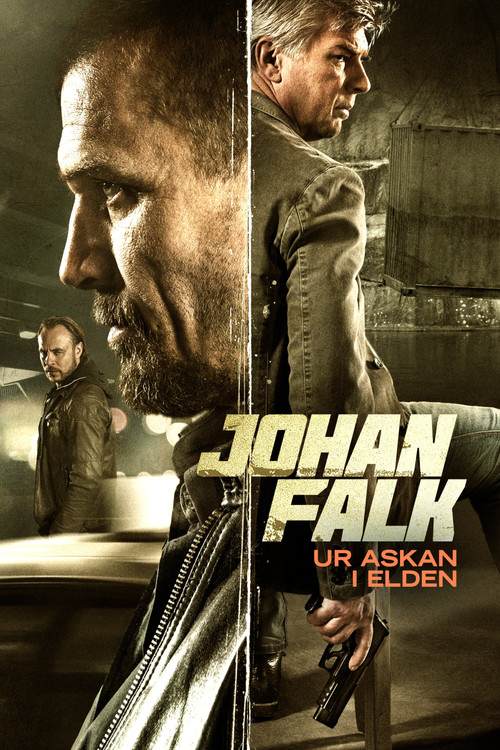 Johan Falk: Ur askan i elden постер