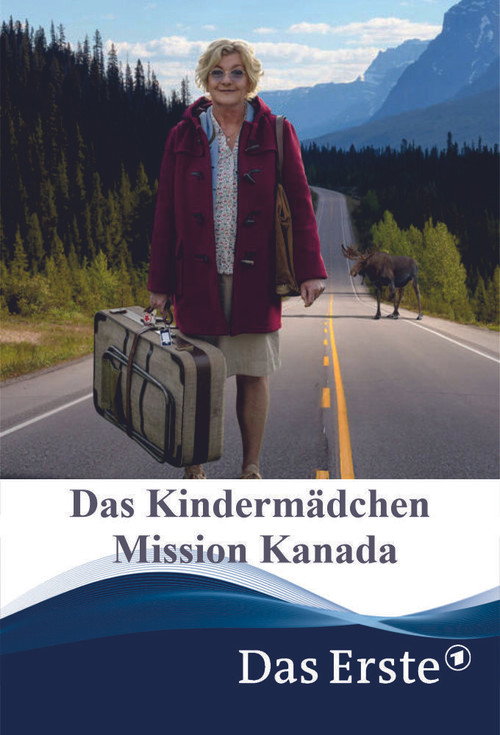 Das Kindermädchen - Mission Kanada постер