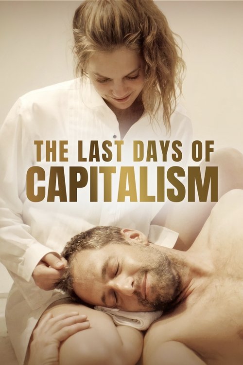 The Last Days of Capitalism постер