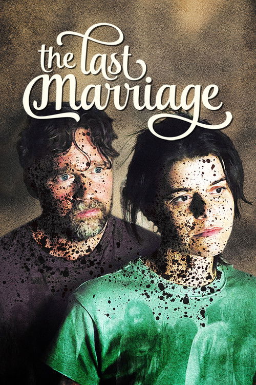 The Last Marriage постер