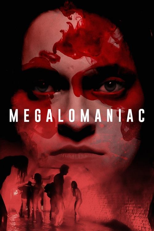 Megalomaniac постер