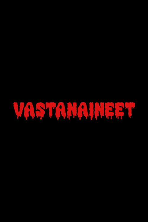 Vastanaineet постер