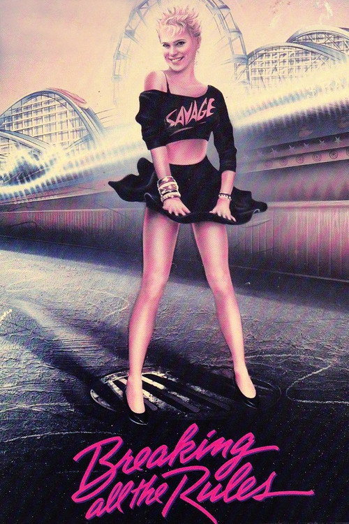 Breaking All the Rules постер