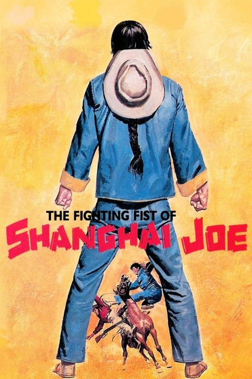 The Fighting Fists of Shanghai Joe постер