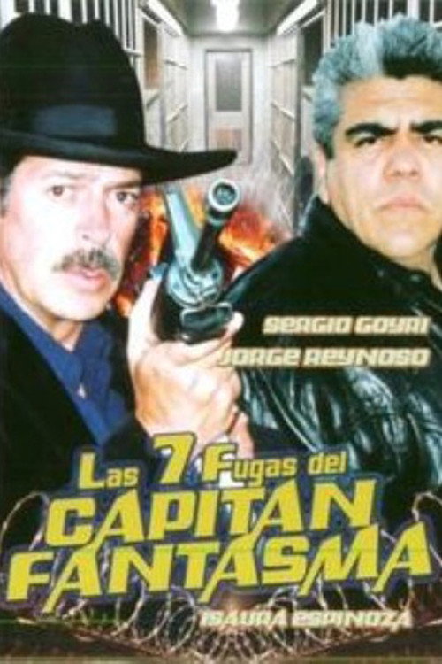 Las 7 fugas del capitán fantasma постер