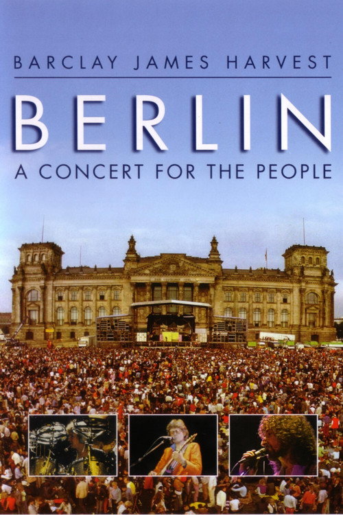 Barclay James Harvest - Berlin - A Concert For The People постер