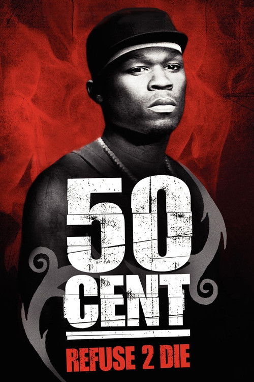 50 Cent: Refuse 2 Die постер