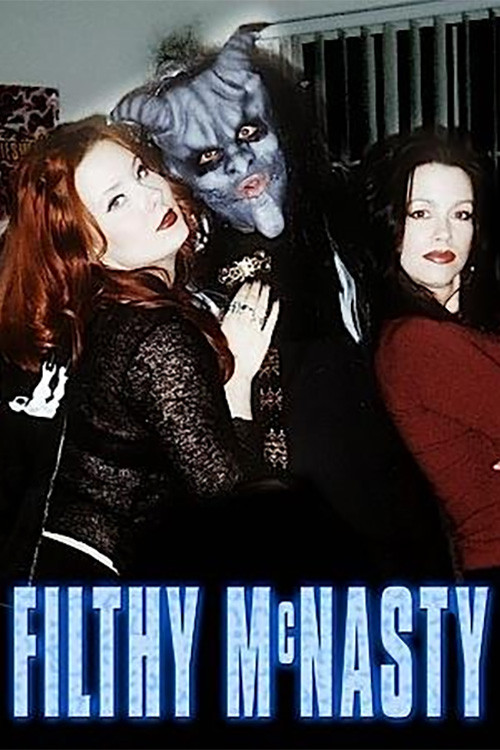 Filthy McNasty постер