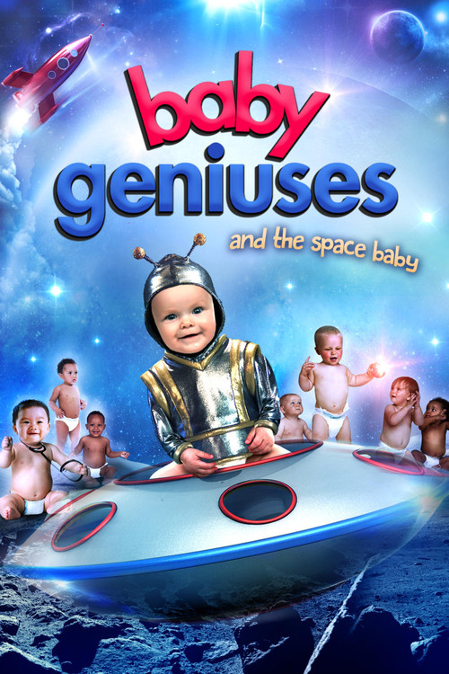 Baby Geniuses and the Space Baby постер