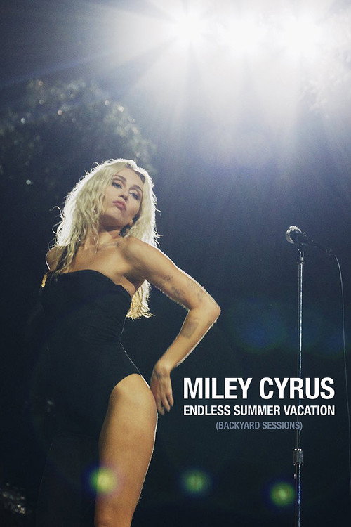 Miley Cyrus - Endless Summer Vacation (Backyard Sessions) постер