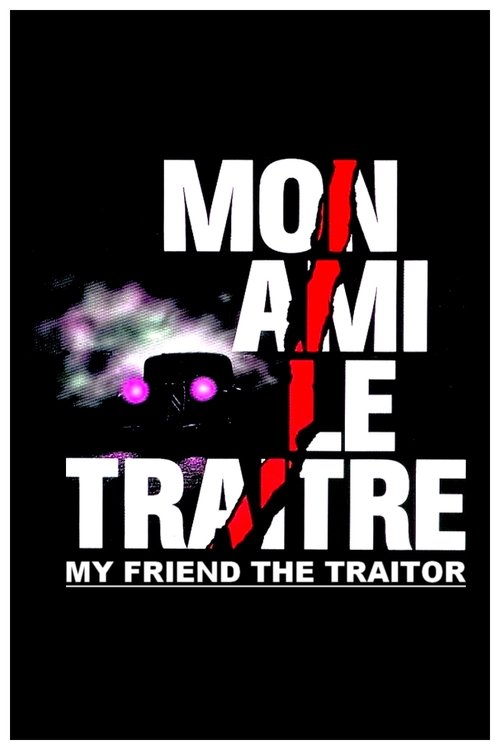 Mon ami le traître постер