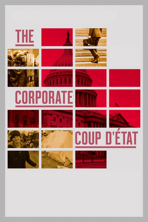 The Corporate Coup D'État постер