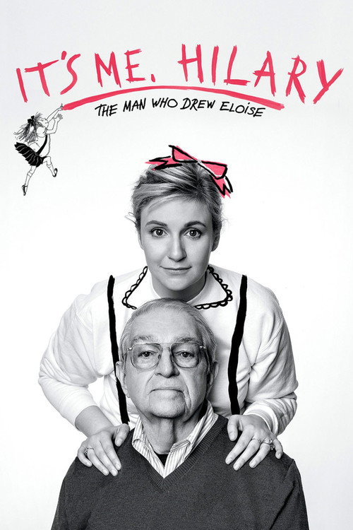 It's Me, Hilary: The Man Who Drew Eloise постер