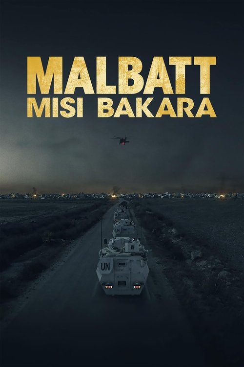 Malbatt: Misi Bakara постер