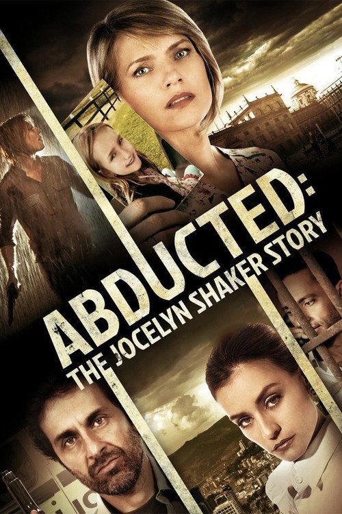 Abducted: The Jocelyn Shaker Story постер