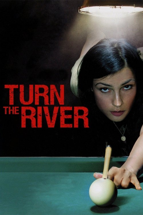 Turn the River постер