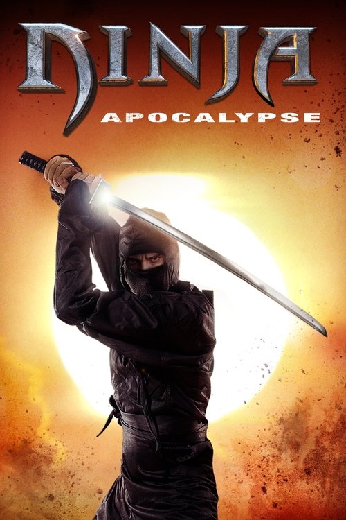 Ninja Apocalypse постер