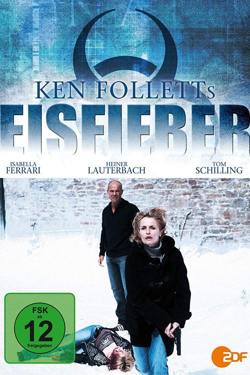 Ken Folletts Eisfieber постер