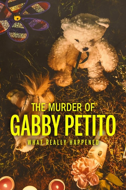 The Murder of Gabby Petito: What Really Happened постер