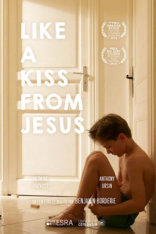 Like a Kiss from Jesus постер