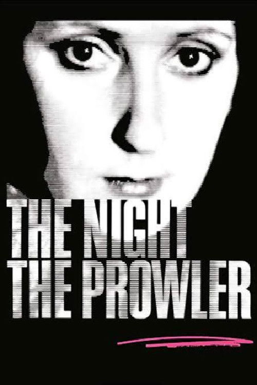 The Night, the Prowler постер