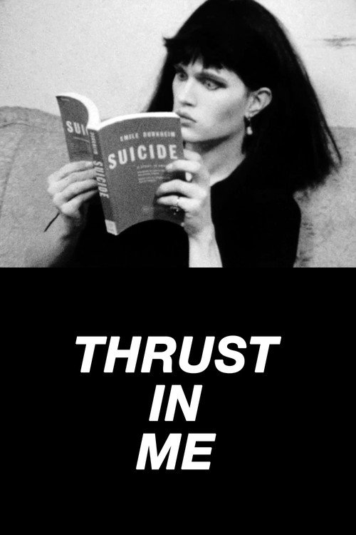 Thrust in Me постер