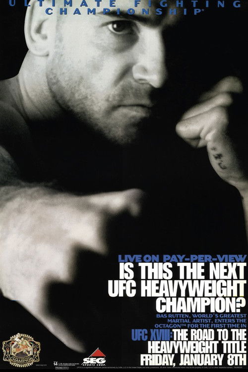 UFC 18: Road To The Heavyweight Title постер