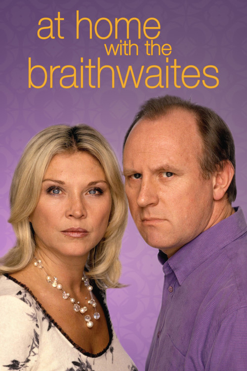 At Home with the Braithwaites постер