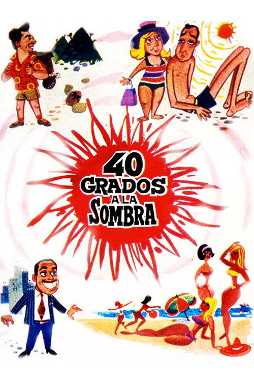40 grados a la sombra постер