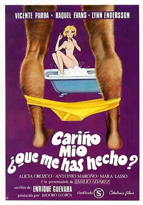 Cariño mío, ¿qué me has hecho? постер