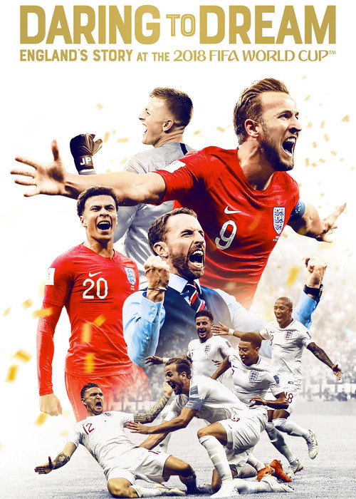 Daring to Dream: England's Story at the 2018 FIFA World Cup постер
