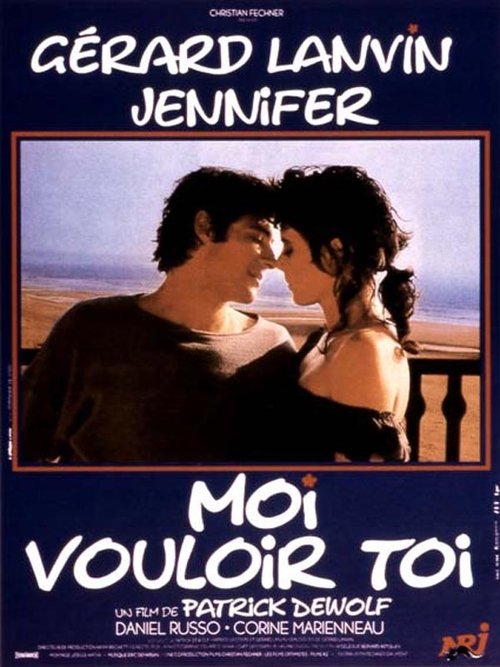 Moi vouloir toi постер