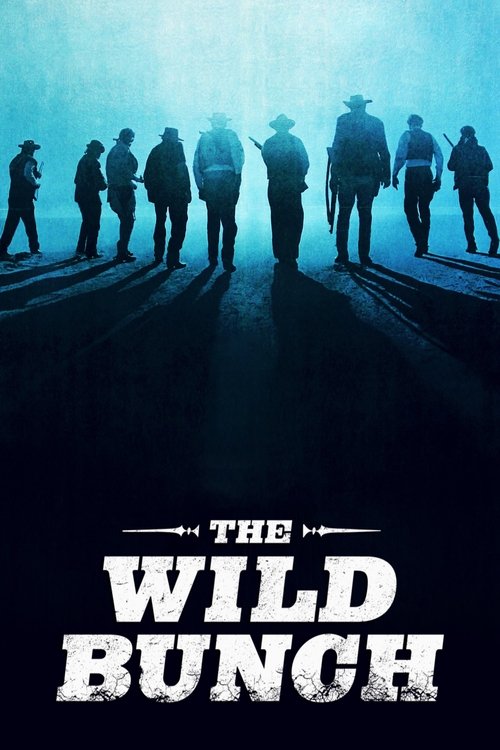 The Wild Bunch постер