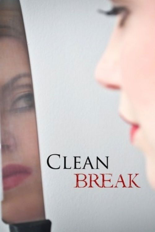 Clean Break постер