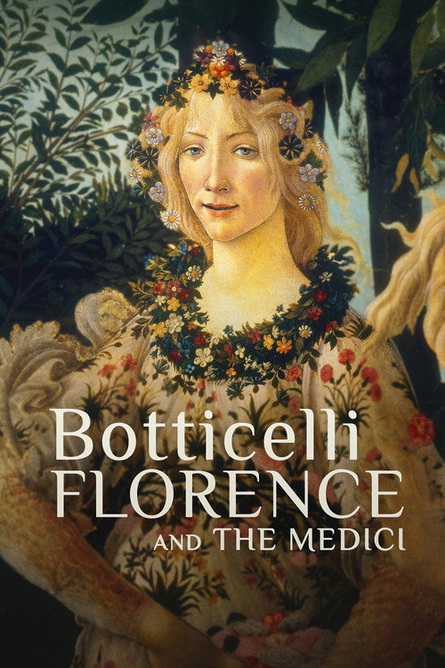 Botticelli, Florence and the Medici постер