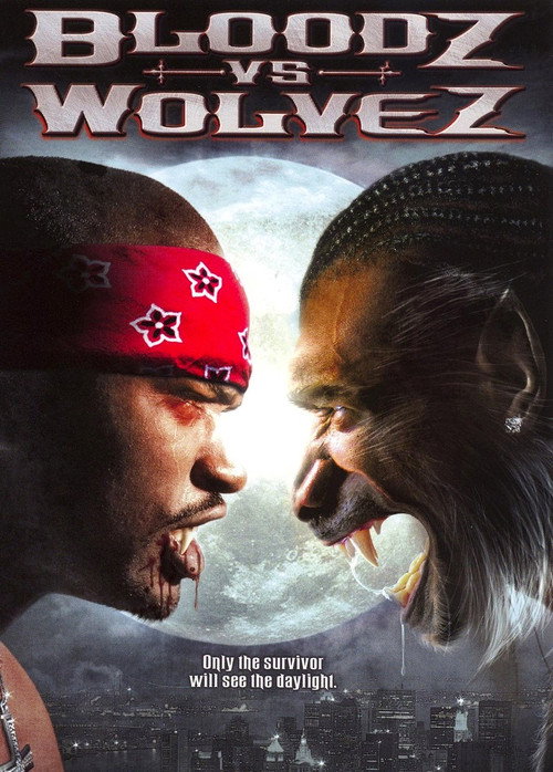 Bloodz vs. Wolvez постер