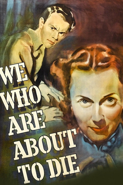 We Who Are About to Die постер