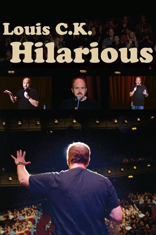Louis C.K.: Hilarious постер