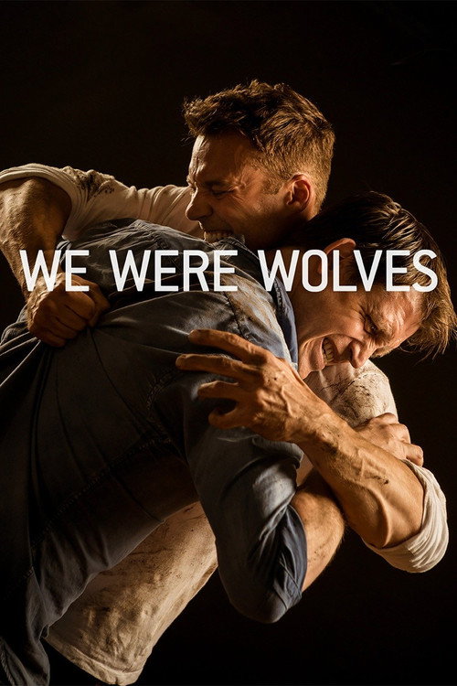 We Were Wolves постер