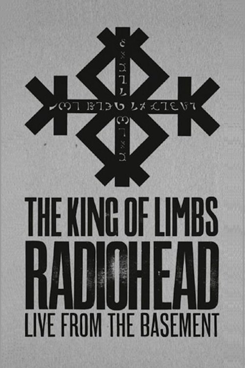 Radiohead: The King Of Limbs – Live From The Basement постер
