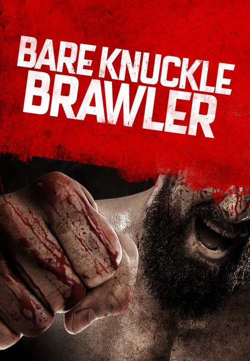 Bare Knuckle Brawler постер