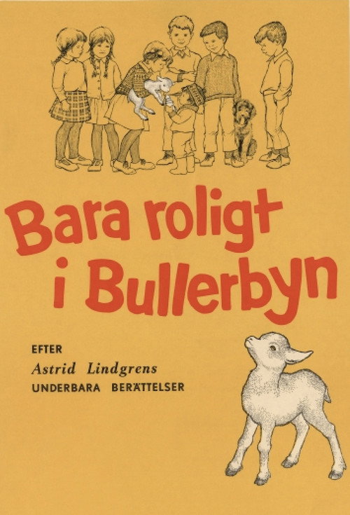 Bara roligt i Bullerbyn постер