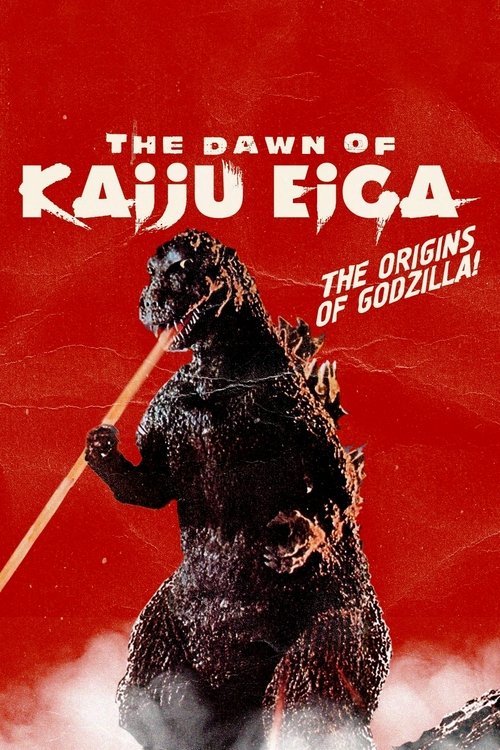 The Dawn of Kaiju Eiga постер