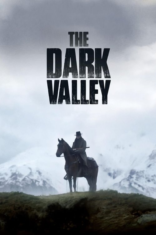 The Dark Valley постер