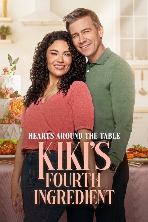 Hearts Around the Table: Kiki's Fourth Ingredient постер