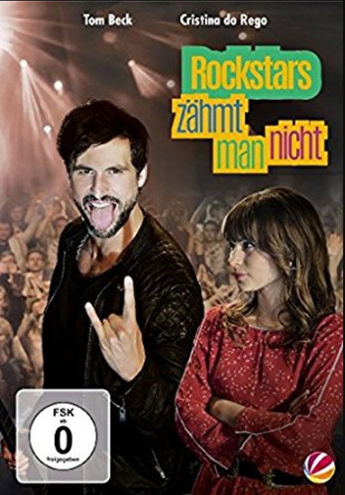 Rock & Love: You Can't Tame a Rockstar постер